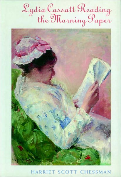 Lydia Cassat Reading the Morning Paper: A Novel