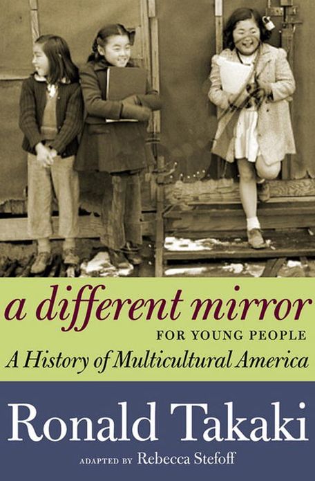 A Different Mirror for Young People: A History of Multicultural America