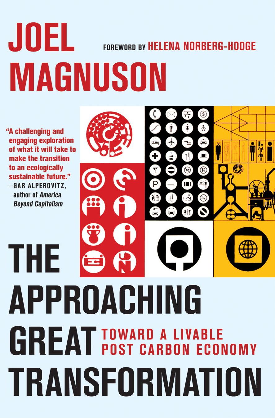 The Approaching Great Transformation: Toward a Livable Post Carbon Economy