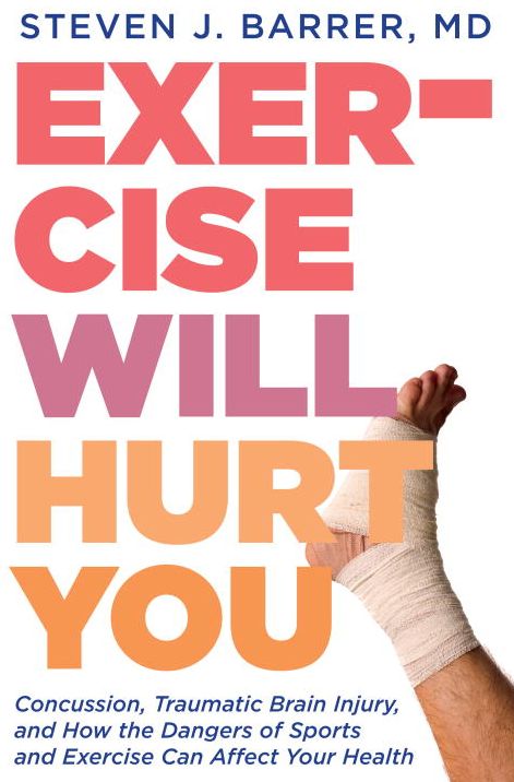 Exercise Will Hurt You