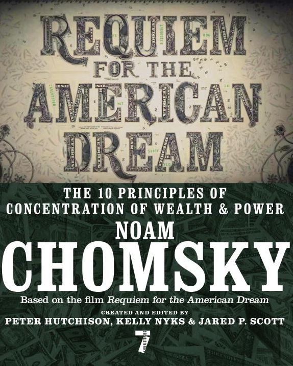 Requiem for the American Dream : The 10 Principles of Concentration of Wealth & Power