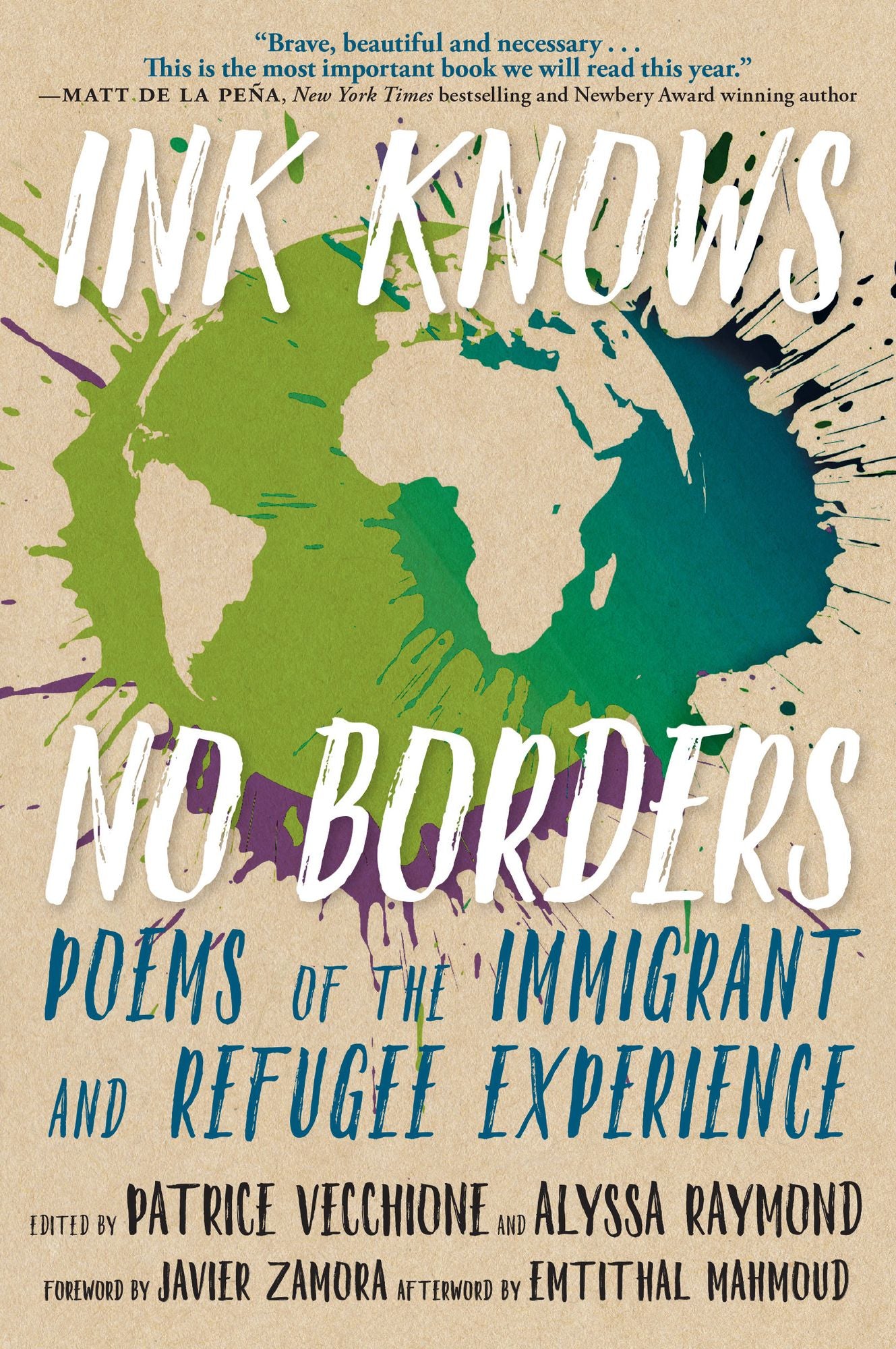 Ink Knows No Borders : Poems of the Immigrant and Refugee Experience