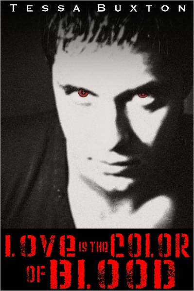 Love is the Color of Blood