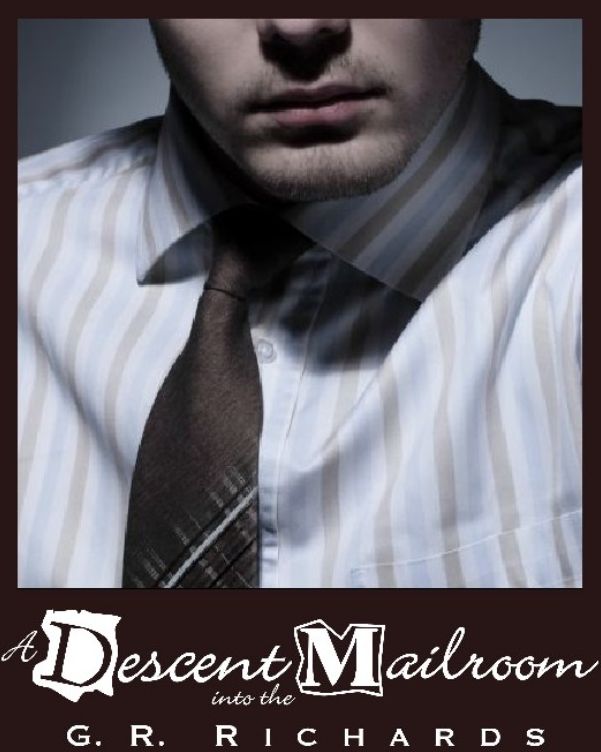 A Descent into the Mailroom