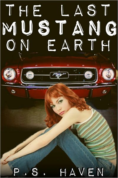 The Last Mustang on Earth