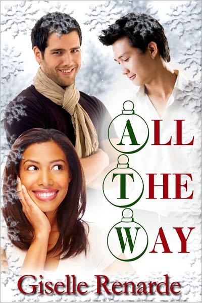 All The Way (MMF Menage Threesome Christmas Erotic Romance)