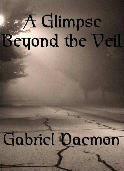 A Glimpse Beyond the Veil