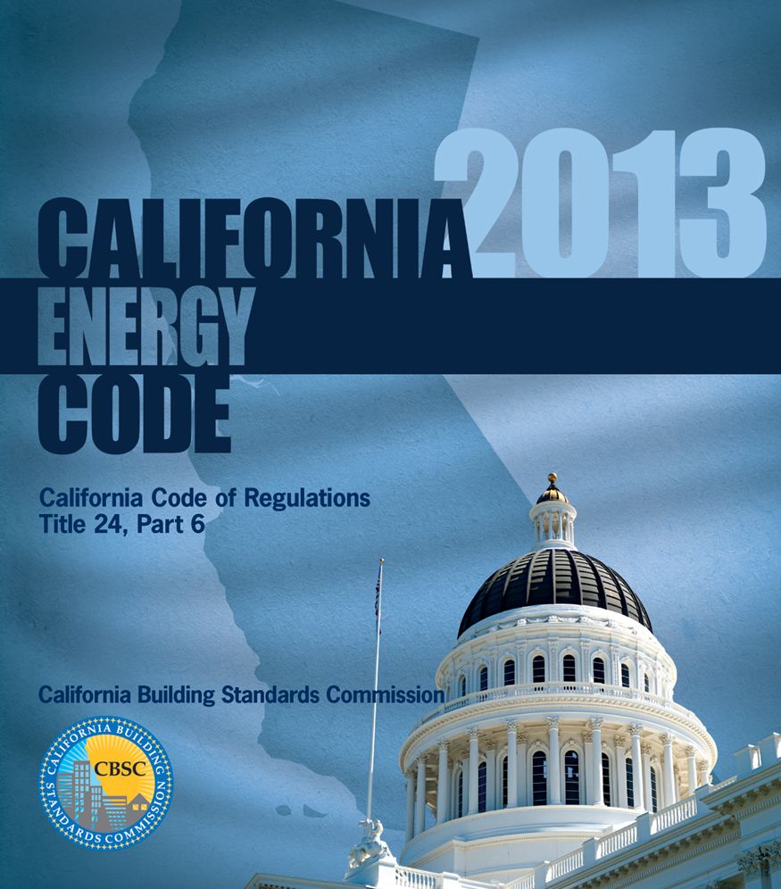 2013 California Energy Code, Title 24 Part 6