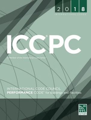 2018 International Code Council Performance Code for Buildings and Facilities