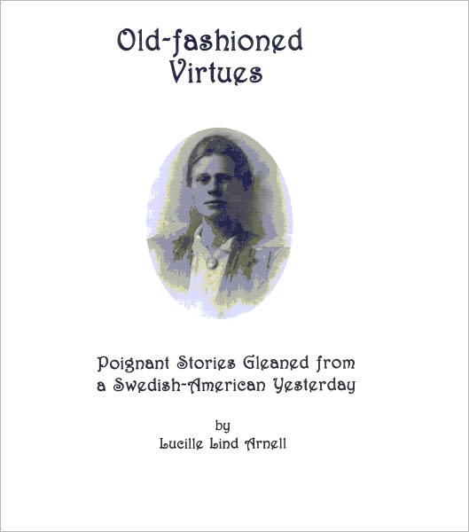 Old-fashioned Virtues: of Our Swedish "Mumma"