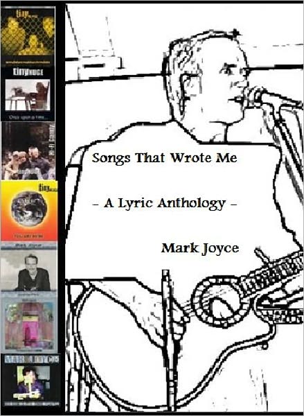 Songs That Wrote Me: A Lyric Anthology