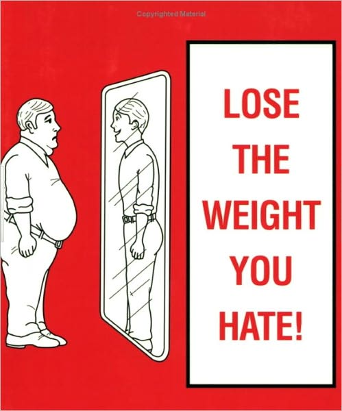 Lose the Weight You Hate