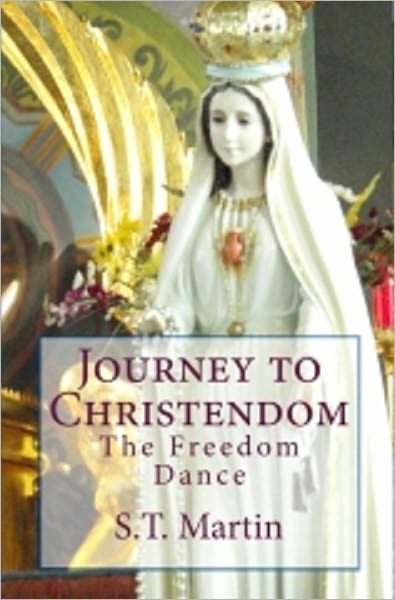 Journey to Christendom: The