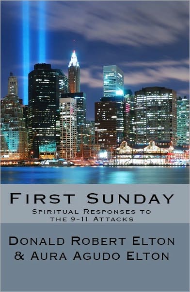 First Sunday: Spiritual Reponses to the 9-11 Attacks