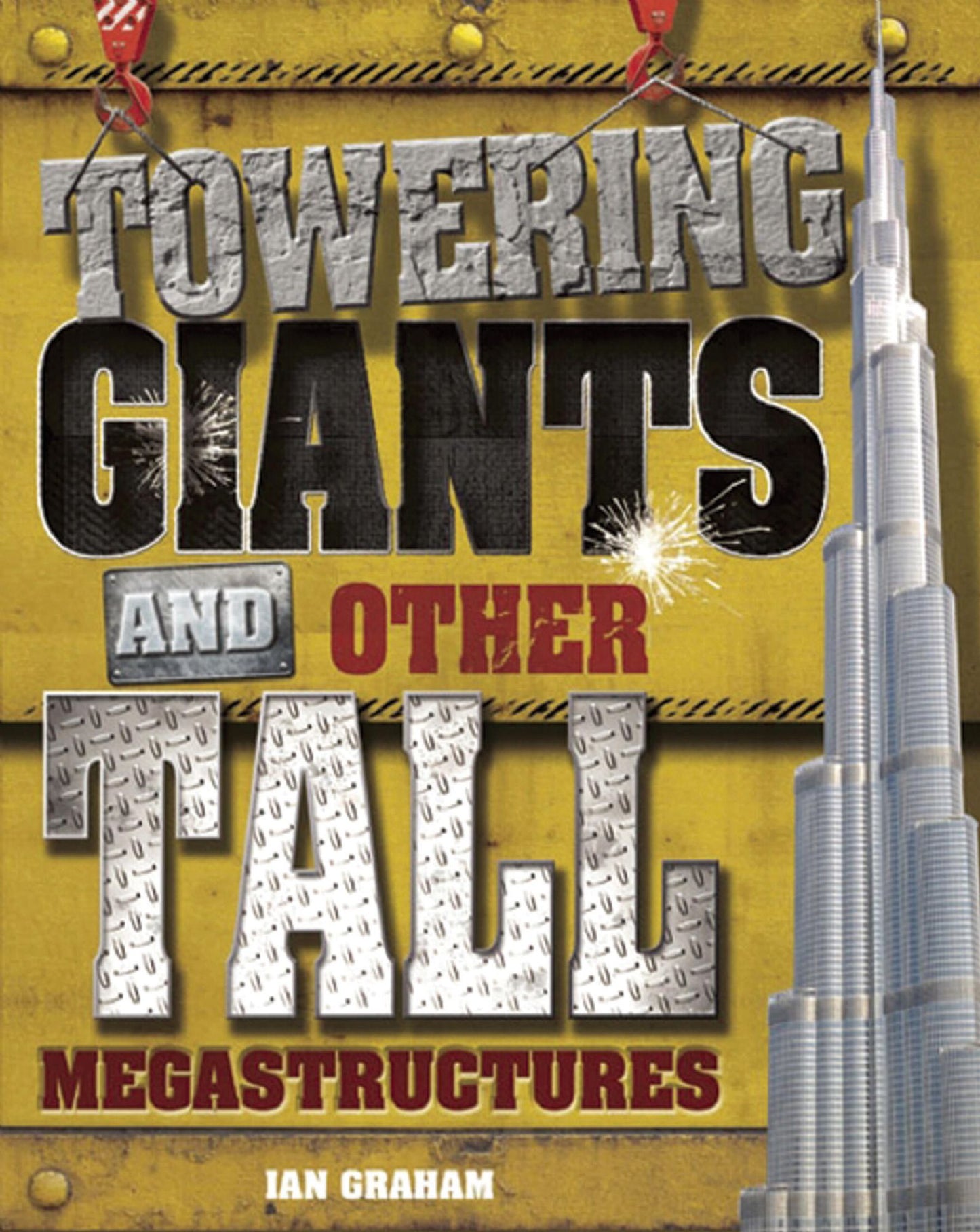 Towering Giants and other Tall Megastructures