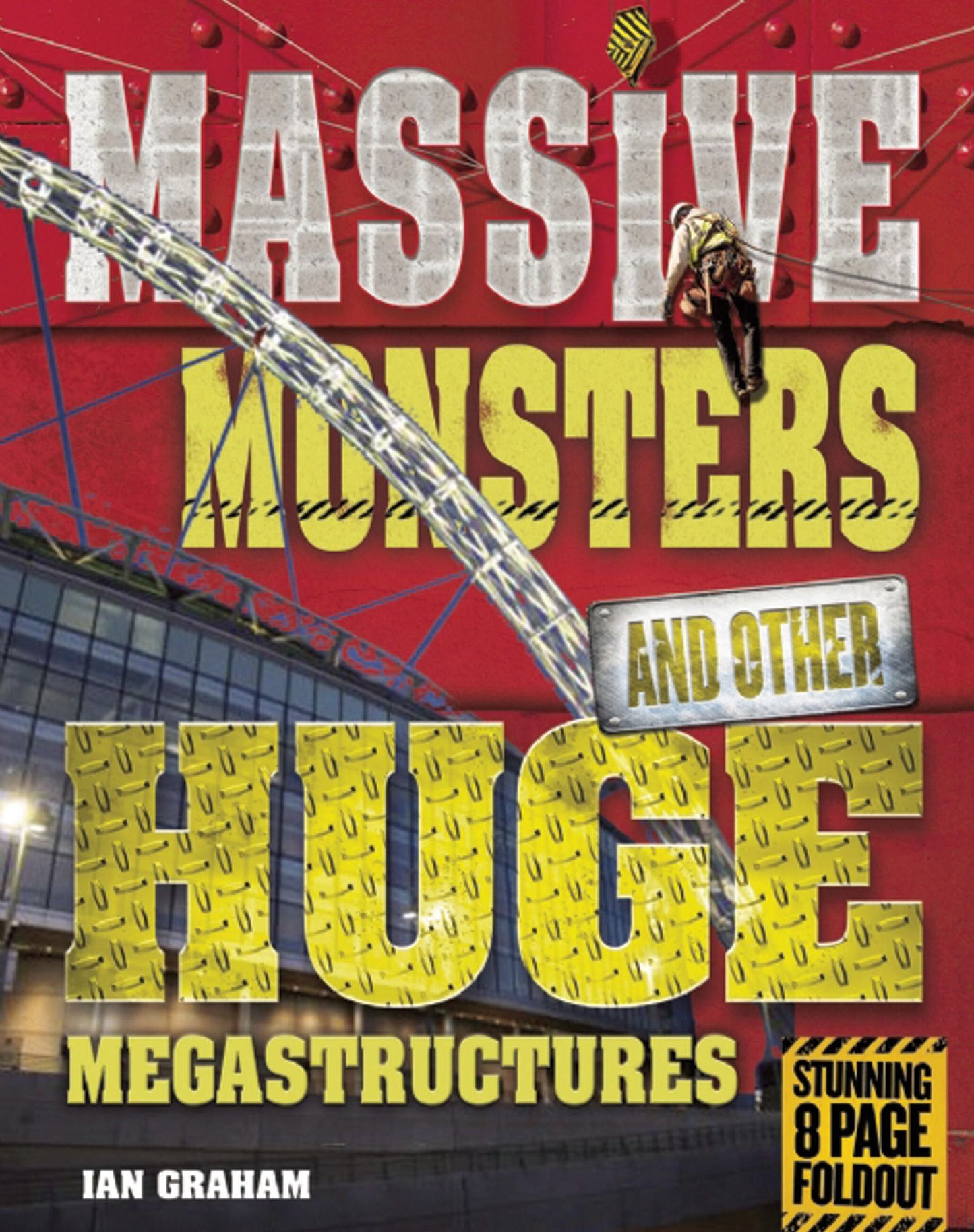 Massive Monsters and other Huge Megastructures