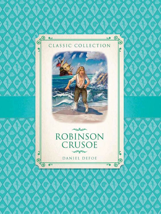 Robinson Crusoe: An Abridged Classic