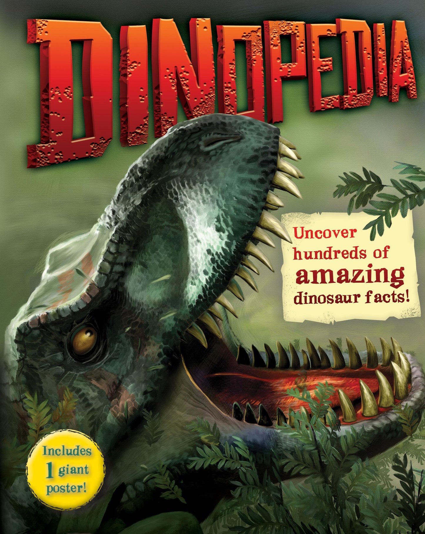 Dinopedia: Uncover hundreds of amazing dinosaur facts + FREE poster!