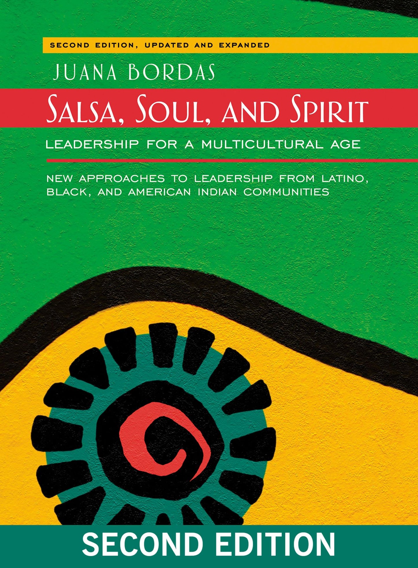 Salsa, Soul, and Spirit: Leadership for a Multicultural Age