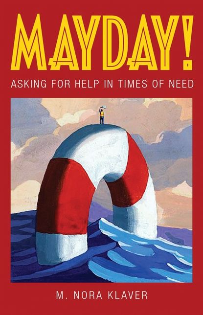 Mayday!: Asking for Help in Times of Need