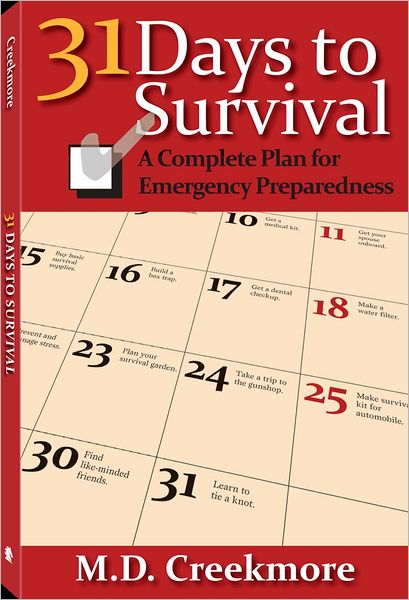 31 Days to Survival: A Complete Plan for Emergency Preparedness