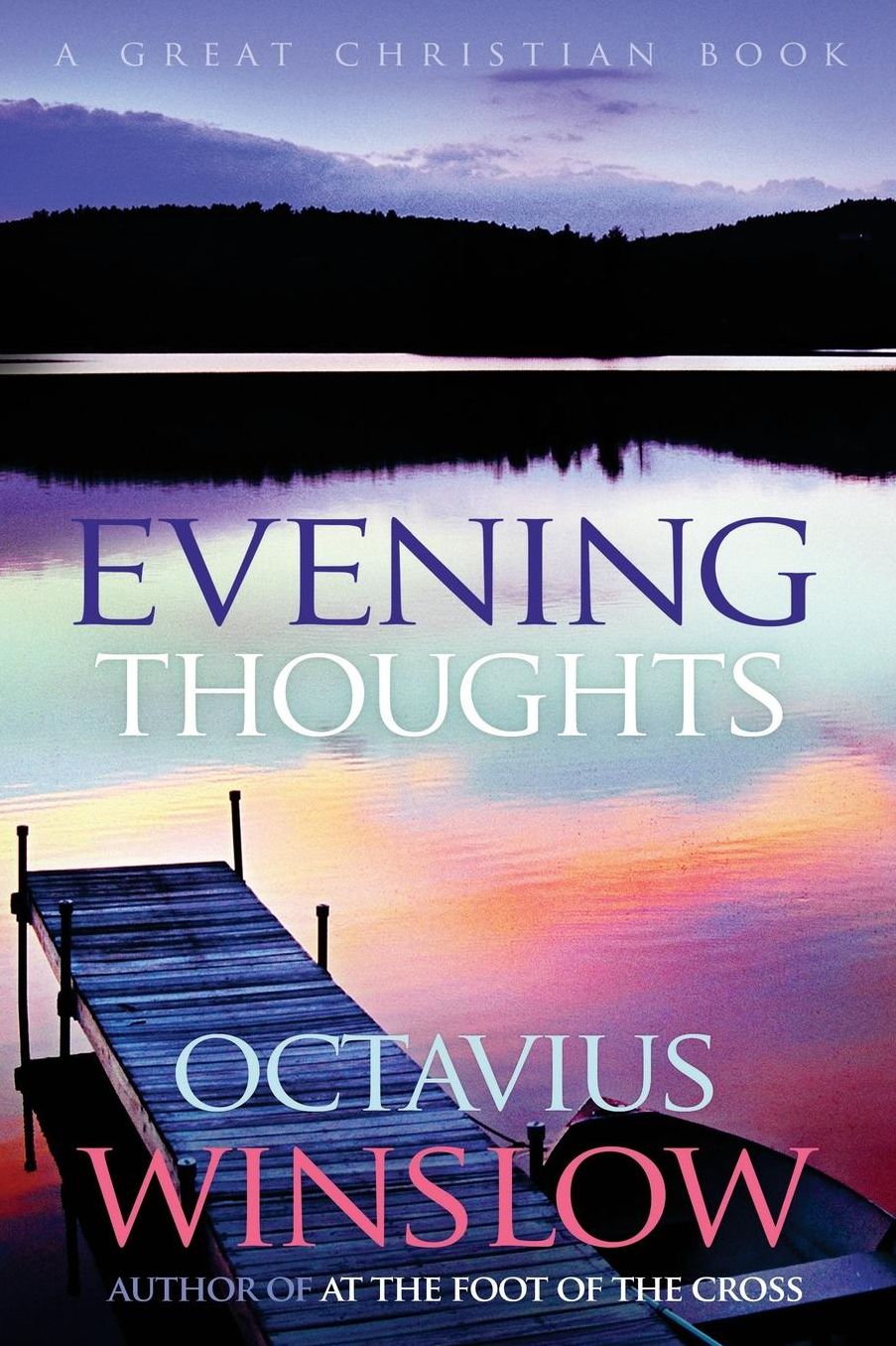 Evening Thoughts: A Daily Devotional by Octavius Winslow