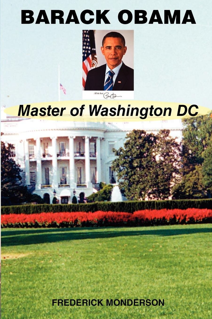 Barack Obama: Essays in Praise of Barack Obama