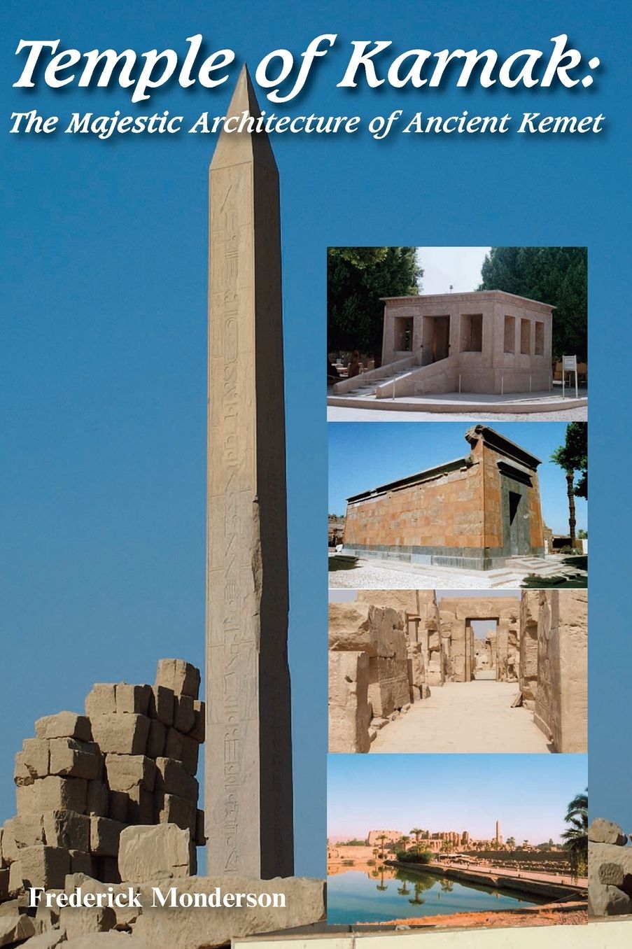 Temple of Karnak: The Majestic Architecture of Ancient Kemet