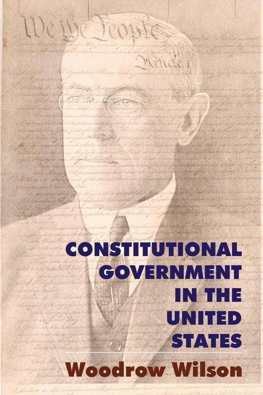 Constitutional Government In The United States