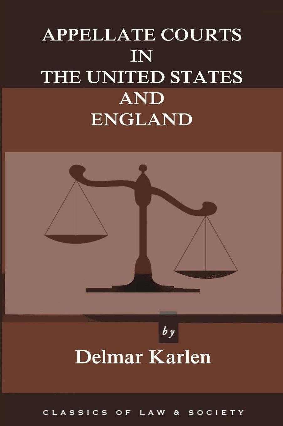 Appellate Courts in the United States and England