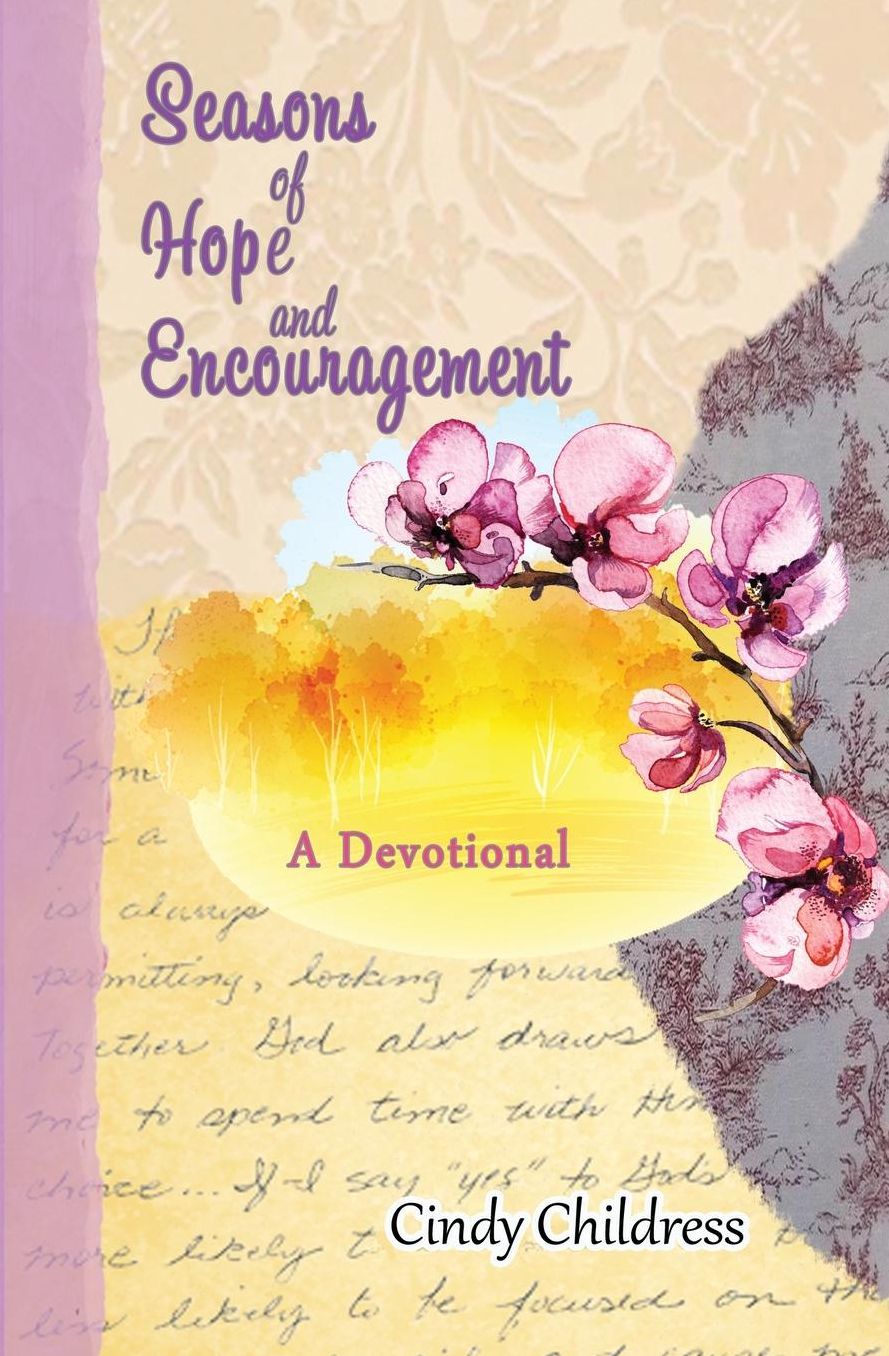 Seasons of Hope and Encouragement: A Devotional