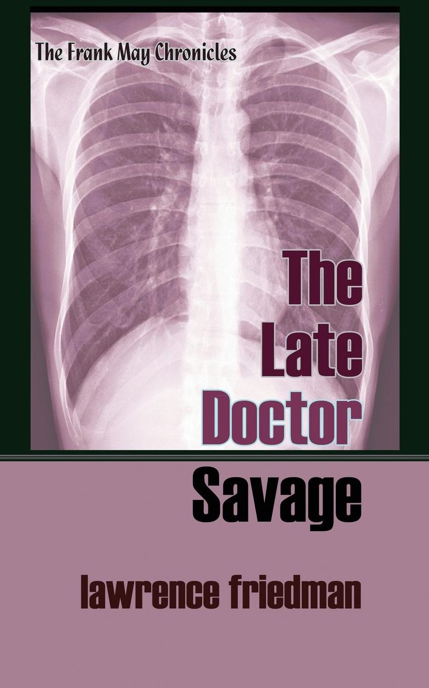 The Late Doctor Savage