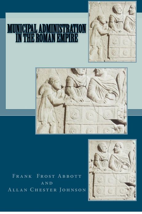 Municipal Administration in the Roman Empire