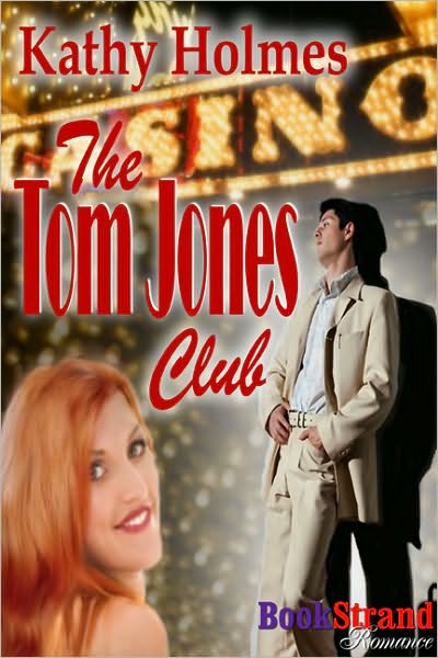 The Tom Jones Club (BookStrand Publishing Romance)