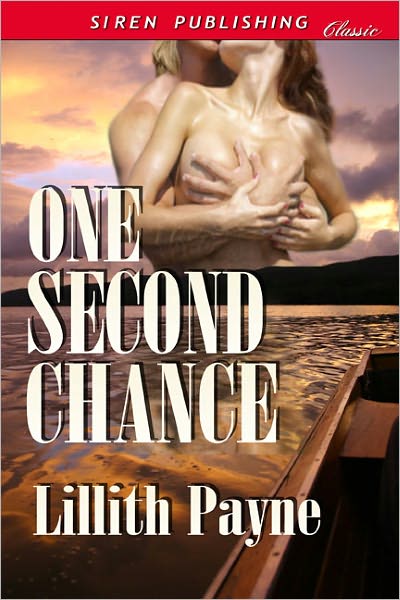 One Second Chance (Siren Publishing Classic)