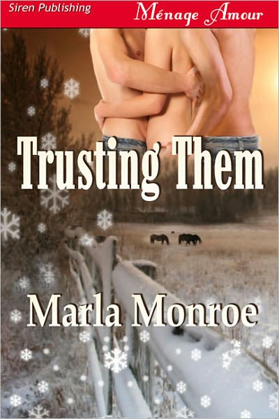 Trusting Them (Siren Publishing Menage Amour)