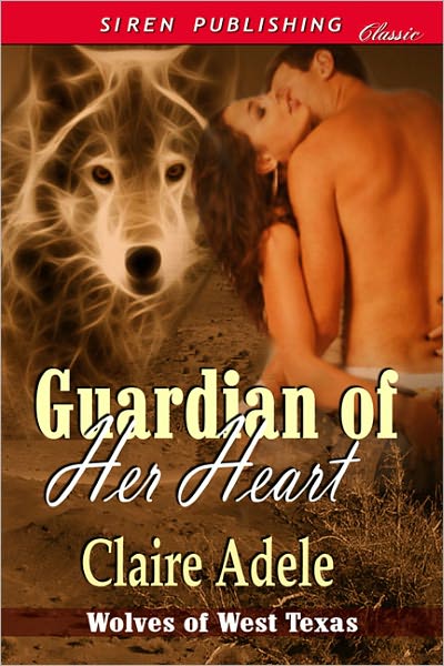Guardian of Her Heart (Siren Publishing Classic)