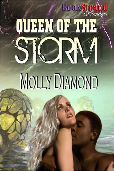 Queen of the Storm [Sister Earth 1] (BookStrand Publishing Romance)