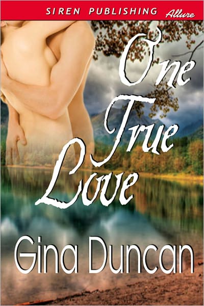 One True Love (Siren Publishing Allure)