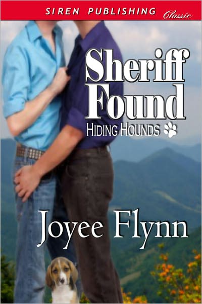 Sheriff Found [Hiding Hounds 1] (Siren Publishing Classic ManLove)