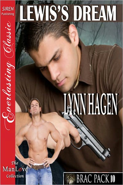 Lewis's Dream [Brac Pack 10] (Siren Publishing Everlasting Classic ManLove)