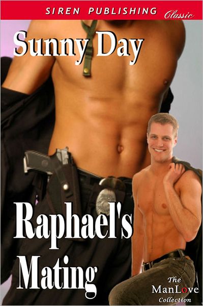 Raphael's Mating (Siren Publishing Classic ManLove)
