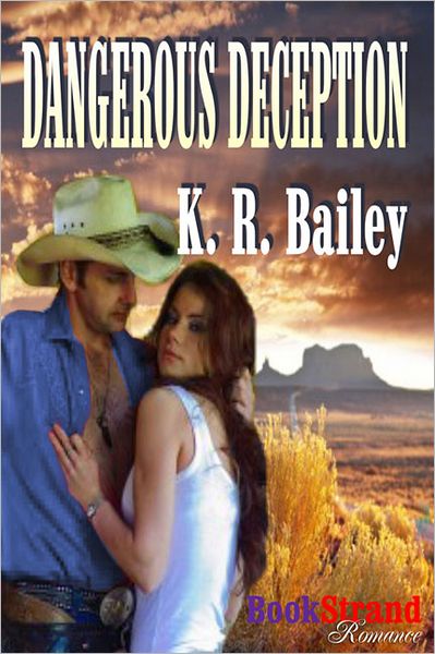 Dangerous Deception (BookStrand Publishing Romance)