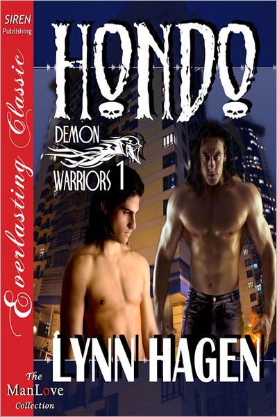 Hondo [Demon Warriors 1] (Siren Publishing Everlasting Classic ManLove)