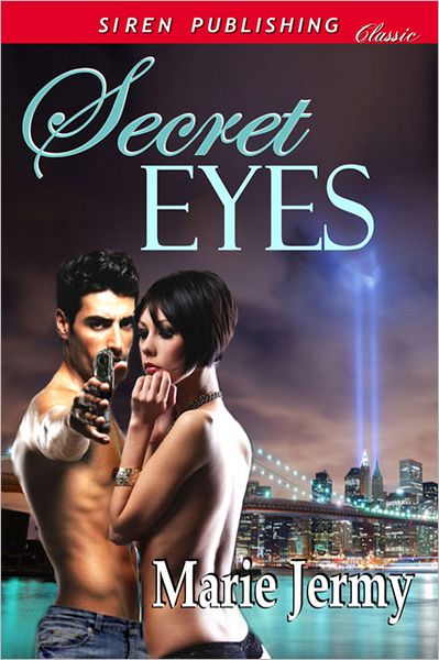 Secret Eyes (Siren Publishing Classic)