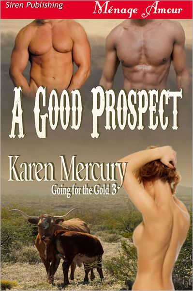 A Good Prospect [Going for the Gold 3] (Siren Publishing Menage Amour)