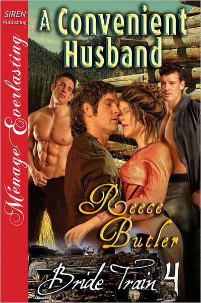 A Convenient Husband [Bride Train 4] (Siren Publishing Menage Everlasting)