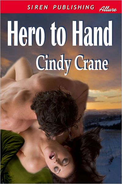 Hero to Hand (Siren Publishing Allure)