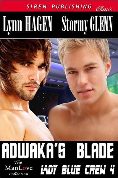 Adwaka's Blade [Lady Blue Crew 4] (Siren Publishing Classic ManLove)