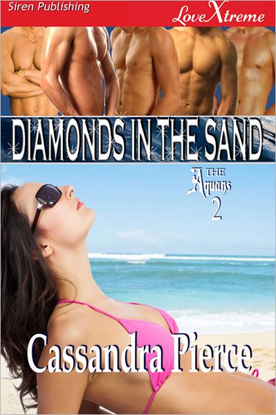 Diamonds in the Sand [The Aquans 2] (Siren Publishing LoveXtreme Special Edition)